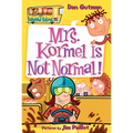 Mrs. Kormel Is Not Normal!