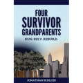 Four Survivor Grandparents: Run. Rely. Rebuild.