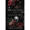 Beneath the Shadows