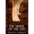 The Middle of the End
