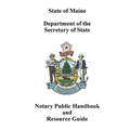 Maine Notary Public Handbook and Resource Guide