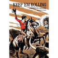 Keep 'Em Rolling