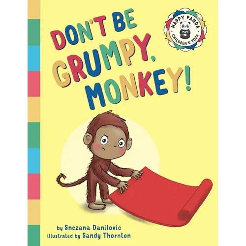 Don't Be Grumpy, Monkey!: Yoga to make you smile