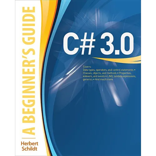 C# 3.0: A Beginner's Guide