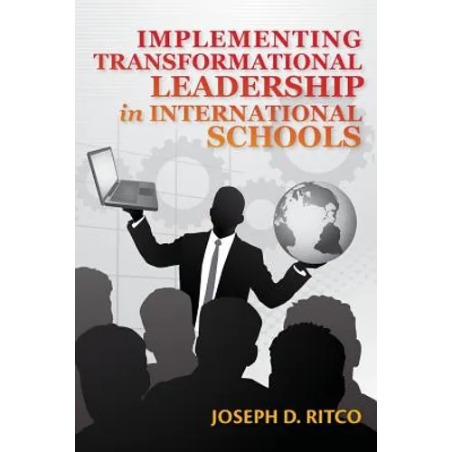 Implementing Transformational Leadership in International Schools