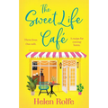The Sweet Life Cafe