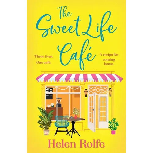 The Sweet Life Cafe