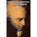 Kant's Metaphysic of Experience - Vol II