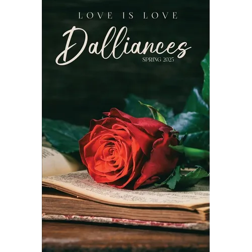 Dalliances: Spring 2025