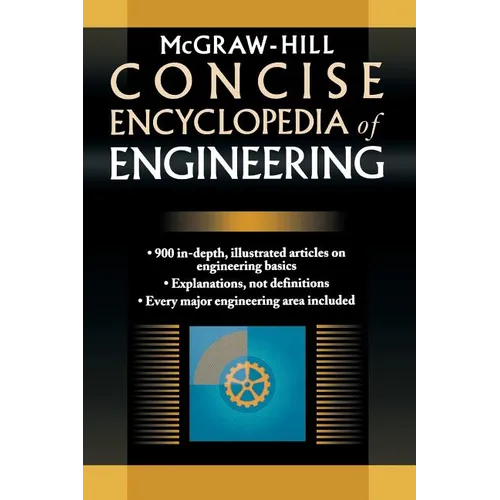 McGraw-Hill Concise Encyclopedia of Engineering