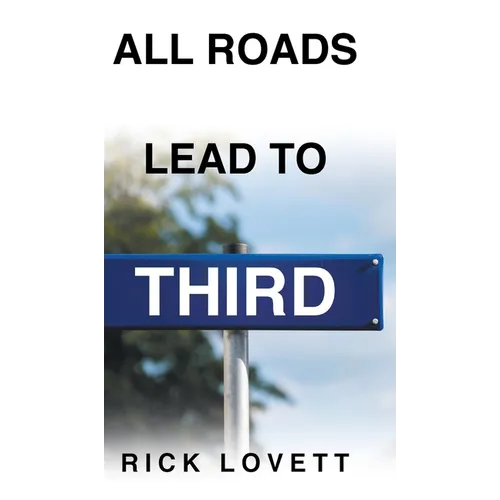 All Roads Lead to Third