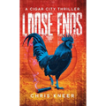 Loose Ends: A Cigar City Thriller