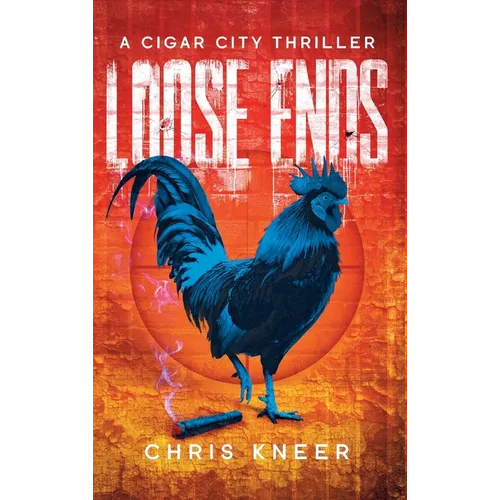 Loose Ends: A Cigar City Thriller