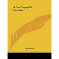A New Voyage to Carolina