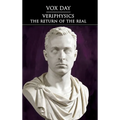 Veriphysics: The Return of the Real