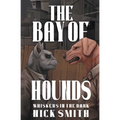 The Bay of Hounds
