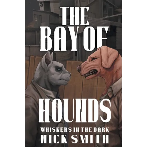 The Bay of Hounds