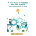 A Cool Guide to Statistics and Data Science