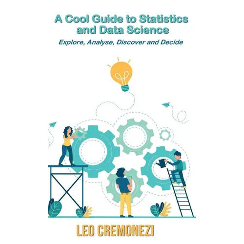 A Cool Guide to Statistics and Data Science