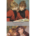 The Complete Little Women: Little Women, Good Wives, Little Men, Jo's Boys (Unabridged)