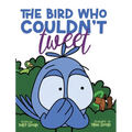 The Bird Who Couldn't Tweet