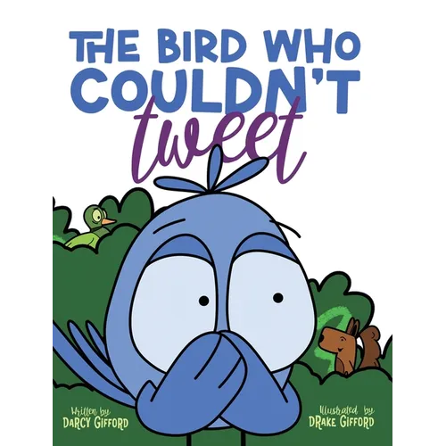 The Bird Who Couldn't Tweet