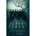Resist: A Blood Inheritance Novel