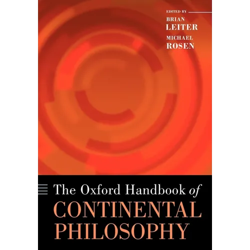 The Oxford Handbook of Continental Philosophy
