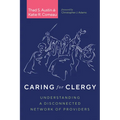 Caring for Clergy: Understanding a Disconnected Network of Providers
