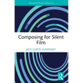 Composing for Silent Film