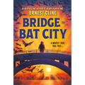 Bridge to Bat City