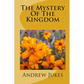 The Mystery Of The Kingdom