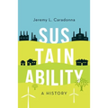 Sustainability: A History
