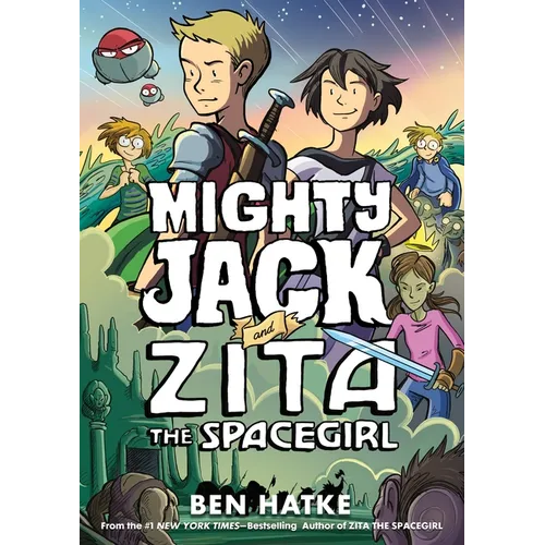 Mighty Jack and Zita the Spacegirl