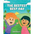 The Bestest Best Day