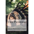 The Pioneers James Fenimore Cooper