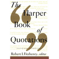 The Harper Book of Quotations Revised Edition