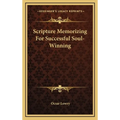 Scripture Memorizing For Successful Soul-Winning