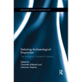 Debating Archaeological Empiricism: The Ambiguity of Material Evidence