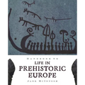 Handbook to Life in Prehistoric Europe