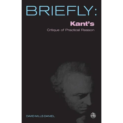 Kant's Critique of Practical Reason