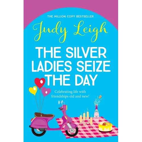 The Silver Ladies Seize the Day