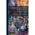 Chemistry and Mode of Action of Insecticides