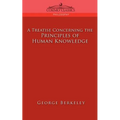 A Treatise Concerning the Principles of Human Knowledge