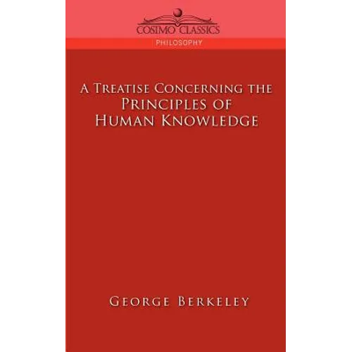 A Treatise Concerning the Principles of Human Knowledge