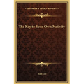 The Key to Your Own Nativity