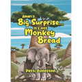 Amari's Big Surprise... It's not Monkey Bread
