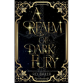 A Realm of Dark Fury