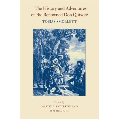 The History and Adventures of the Renowned Don Quixote