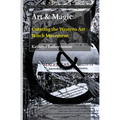 Art & Magic: Curating the Western Art Witch Movement
